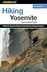 Hiking Yosemite National Park, 2nd (Hiking Guide Series)