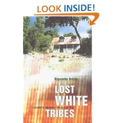 Lost White Tribes: Journeys Amongst the Forgotten