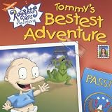 Rugrats in Paris: Tommy s Bestest Adventure