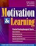 Motivation & Learning: A Teacher's Guide to Building Excitement for Learning & Igniting the Drive for Quality