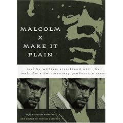 Malcolm X: Make It Plain