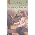 Heartland, num�ro 18 : Le Courage de partir