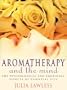 Aromatherapy and the Mind