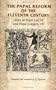 The Papal Reform of the Eleventh Century: Lives of Pope Leo IX and Pope Gregory VII (Manchester Medieval Sources)