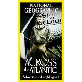 National Geographic - Across the Atlantic: Behind The Lindbergh Legend [VHS]