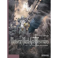 Monsieur Mardi-gras Descendres, tome 2 : Le T�l�scope de Charon