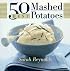50 Best Mashed Potatoes (365 Ways Series)