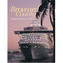 Broward County: Gateway to the World (The American Enterprise Series)