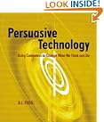 Persuasive Technology: Using...