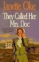 They Called Her Mrs. Doc