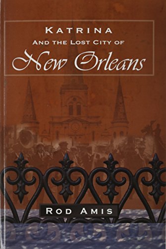 katrina and the lost city of new orleans