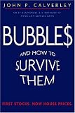 Bubbles and How To Survive Them