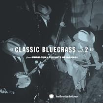 Classic Bluegrass, Vol. 2