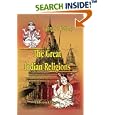 The Great Indian Religions: Being a popular account of Brahmanism, Hinduism, Buddhism, and Zoroastrianism by George Thomas Bettany