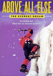 Above All Else - The Everest Dream