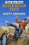 Silver Gulch Feud (Black Horse Western)