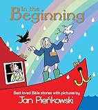 In the beginning : a collection of best loved Bible stories in pictures