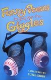 Cover of Funny Poems to Give You the Giggles by Susie Gibbs 0192726056