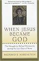 When Jesus Became God (The Struggle to Define Christianity During the Last Days of Rome) (Paperback)