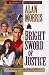 Bright Sword of Justice (Guardians of the North Series , No 3)
