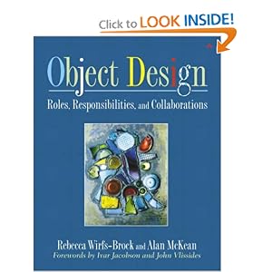 Object Design: Roles, Responsibilities, and Collaborations