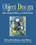 Object Design: Roles, Responsibilities, and Collaborations