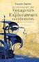 Dictionnaire des voyageurs et explorateurs occidentaux : Du XIIIe au XXe si�cle