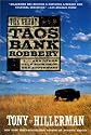 The Great Taos Bank Robbery: And Other True Stories of the Southwest