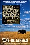 The Great Taos Bank Robbery: And Other True Stories of the Southwest