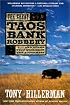The Great Taos Bank Robbery: And Other True Stories of the Southwest