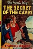 The Secret of the caves, Hardy Boys Mystery Series #7