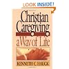 Christian Caregiving: A Way of Life