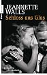 Schloss aus Glas