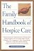 Book The Family Handbook of Hospice Care
