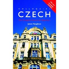 Colloquial Czech: The Complete Course for Beginners (Colloquial Series)