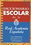 Diccionario Escolar de La Real Academia Espanola (Spanish Edition)