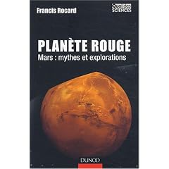 Plan�te Rouge - Mars : Mythes et explorations