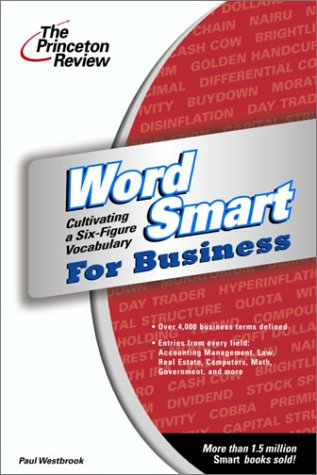 Word Smart for Business: Cultivating a Six-figure Vocabulary (Smart Guides)