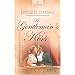 A Gentleman's Kiss: Regency Series #4 (Heartsong Presents #683)
