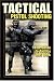 Tactical Pistol Shooting