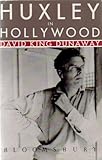 Huxley in Hollywood