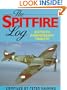 The Spitfire Log: Sixtieth Anniversary Tribute