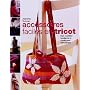 Accessoires faciles en tricot : Des mod�les tendan&hellip de Jeanette Trotman