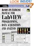 Hands-On Exercise Manual for LabVIEW Programming, Data Acquisition and Analysis