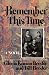 Books : Remember This Time