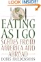 Eating as I Go: Scenes from America and Abroad