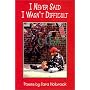 I Never Said I Wasn't Difficult: Poems