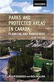 Parks and protected areas in Canada : planning and management