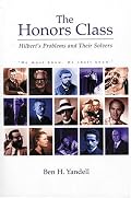 The Honors Class: Hilbert's Problems and Their Solvers