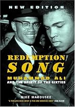 Redemption Song: Muhammad Ali and the Spirit of the Sixties